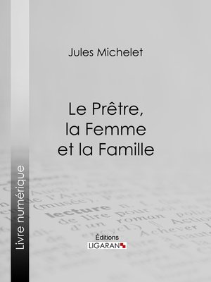 cover image of Le Prêtre, la Femme et la Famille